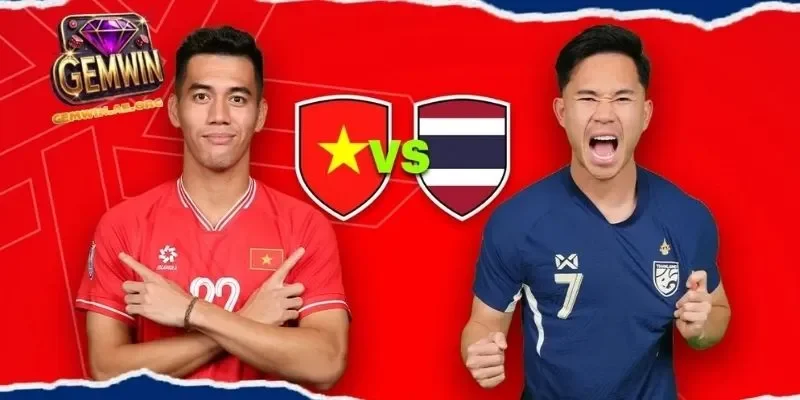 Các vấn đề ảnh hưởng tỉ số Việt Nam Thái Lan